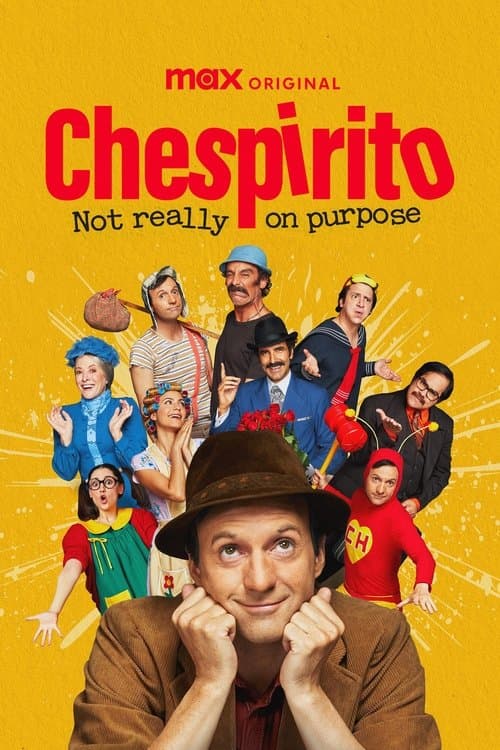 Chespirito : sans le vouloir Streaming Vostfr • En Français Complet